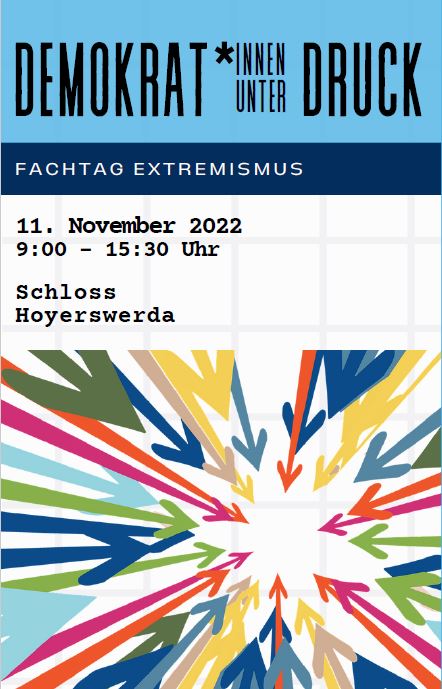 Anmeldeflyer für den Fachtag zum Themenspektrum Extremismus "Demokrat*innen unter Druck"